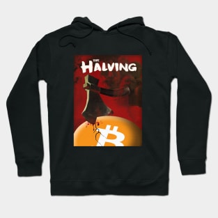 Bitcoin - The Halving! Hoodie